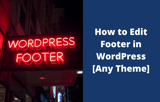 How to Edit Footer in WordPress