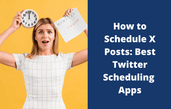 13 Best Apps to Schedule Twitter (X) Posts 4 How to Schedule Twitter Posts 13 Best Twitter Scheduling Apps