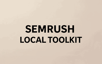Semrush Local Toolkit Semrush Local Toolkit