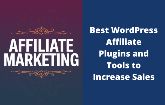 Best WordPress Affiliate Plugins