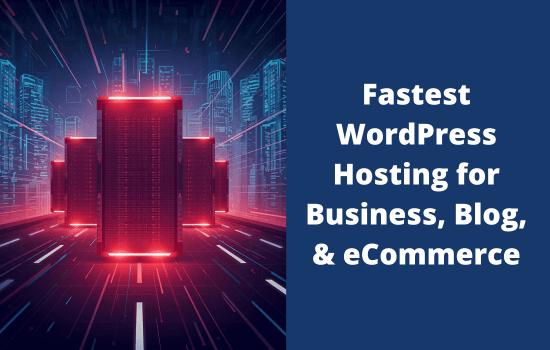 Fastest WordPress Hosting Services