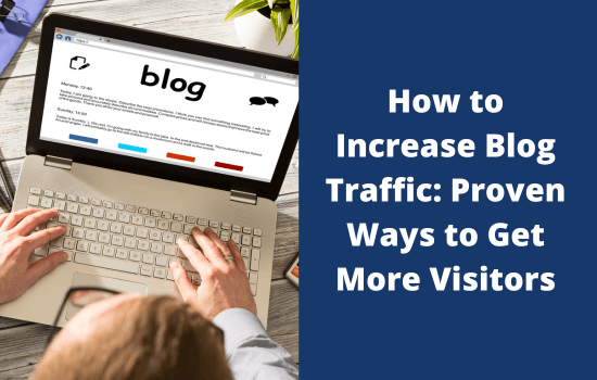 How to Increase Blog Traffic