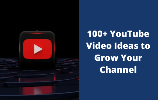 YouTube Video Ideas