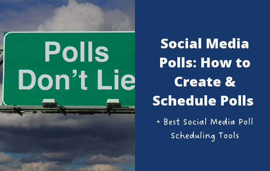 How to Create Schedule Social Media Polls